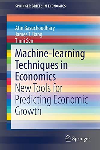 Stock image for Machine-learning Techniques in Economics: New Tools for Predicting Economic Growth (SpringerBriefs in Economics) for sale by Lucky's Textbooks