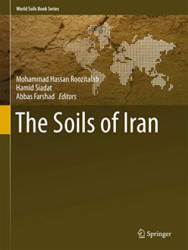 Stock image for The Soils of Iran. for sale by Antiquariat im Hufelandhaus GmbH  vormals Lange & Springer