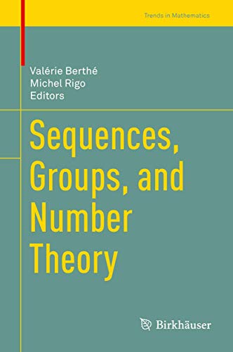 Beispielbild fr Sequences, Groups, and Number Theory (Trends in Mathematics) zum Verkauf von Homeless Books