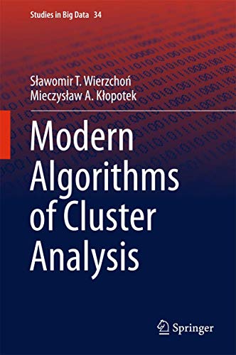 Stock image for Modern Algorithms of Cluster Analysis (Studies in Big Data, 34) for sale by SpringBooks