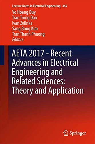 9783319698137: AETA 2017 - Recent Advances in Electrical Engineering and Related Sciences: Theory and Application: 465 (Lecture Notes in Electrical Engineering)