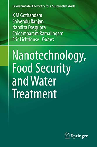 9783319701653: Nanotechnology, Food Security and Water Treatment: 11 (Environmental Chemistry for a Sustainable World, 11)