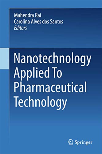 9783319702988: Nanotechnology Applied To Pharmaceutical Technology