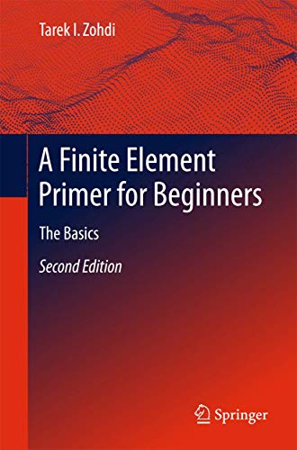 9783319704272: A Finite Element Primer for Beginners: The Basics