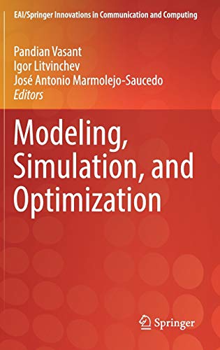 9783319705415: Modeling, Simulation, and Optimization (EAI/Springer Innovations in Communication and Computing)