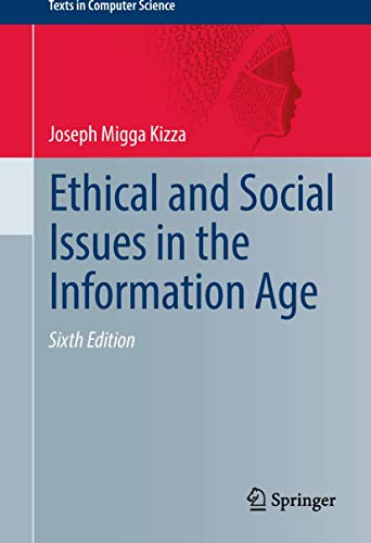 Stock image for Ethical and Social Issues in the Information Age (Texts in Computer Science) for sale by BooksRun