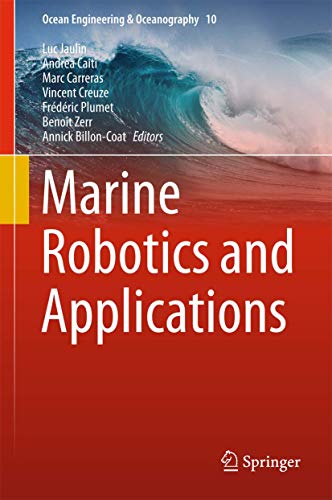 9783319707235: Marine Robotics and Applications: 10 (Ocean Engineering & Oceanography)
