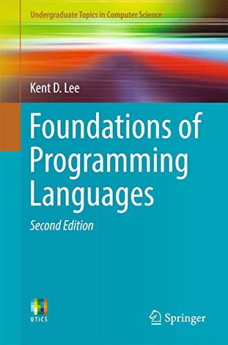 9783319707891: Foundations of Programming Languages (Undergraduate Topics in Computer Science)