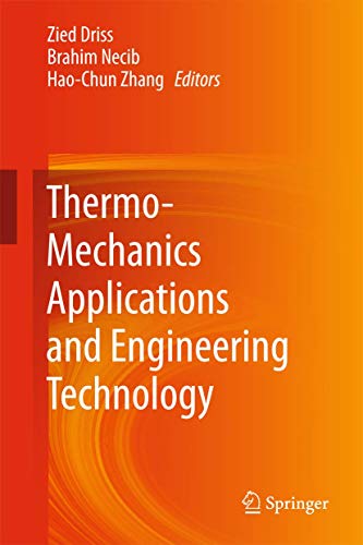 Beispielbild fr Thermo-Mechanics Applications and Engineering Technology. zum Verkauf von Gast & Hoyer GmbH
