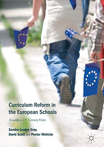 Beispielbild fr Curriculum Reform in the European Schools: Towards a 21st Century Vision zum Verkauf von Lucky's Textbooks