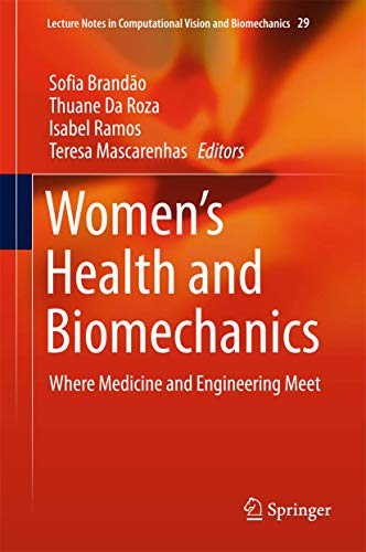 Beispielbild fr Women's Health and Biomechanics. Where Medicine and Engineering Meet. zum Verkauf von Antiquariat im Hufelandhaus GmbH  vormals Lange & Springer