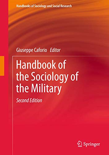 Beispielbild fr Handbook of the Sociology of the Military. zum Verkauf von Antiquariat im Hufelandhaus GmbH  vormals Lange & Springer