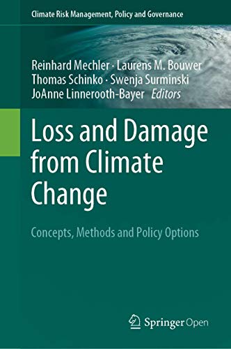 9783319720258: Loss and Damage from Climate Change: Concepts, Methods and Policy Options (Climate Risk Management, Policy and Governance)