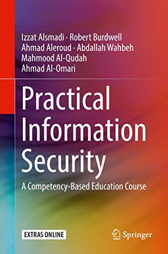 9783319721187: Practical Information Security: A Competency-Based Education Course