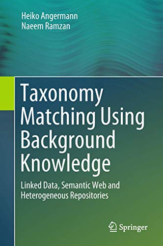 Stock image for Taxonomy Matching Using Background Knowledge for sale by Lucky's Textbooks