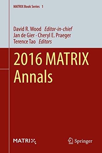 9783319722986: 2016 MATRIX Annals (MATRIX Book Series)