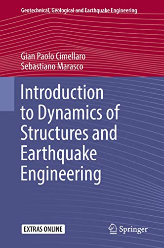 Stock image for Introduction to Dynamics of Structures and Earthquake Engineering (Geotechnical, Geological and Earthquake Engineering, 45) for sale by SpringBooks