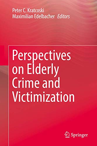 Stock image for Perspectives on Elderly Crime and Victimization for sale by Cotswold Rare Books