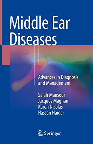 Stock image for Middle Ear Diseases: Advances in Diagnosis and Management for sale by Revaluation Books