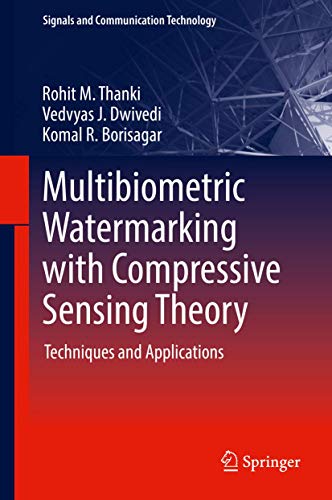 Stock image for Multibiometric Watermarking with Compressive Sensing Theory: Techniques and Applications for sale by About Books