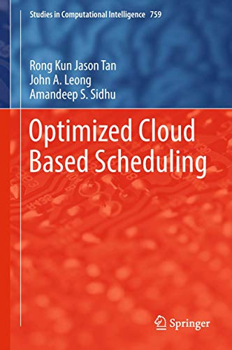 9783319732121: Optimized Cloud Based Scheduling: 759