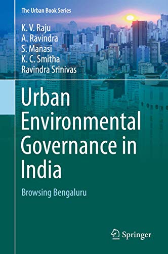 Beispielbild fr Urban Environmental Governance in India: Browsing Bengaluru (The Urban Book Series) zum Verkauf von Ria Christie Collections