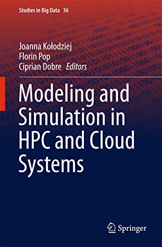 Stock image for Modeling and Simulation in HPC and Cloud Systems. for sale by Antiquariat im Hufelandhaus GmbH  vormals Lange & Springer