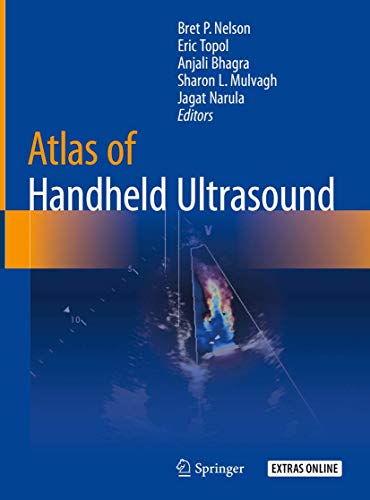 Stock image for Atlas of Handheld Ultrasound [Hardcover] Nelson, Bret P.; Topol, Eric; Bhagra, Anjali; Mulvagh, Sharon L. and Narula, Jagat for sale by SpringBooks