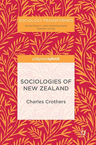 9783319738666: Sociologies of New Zealand (Sociology Transformed)
