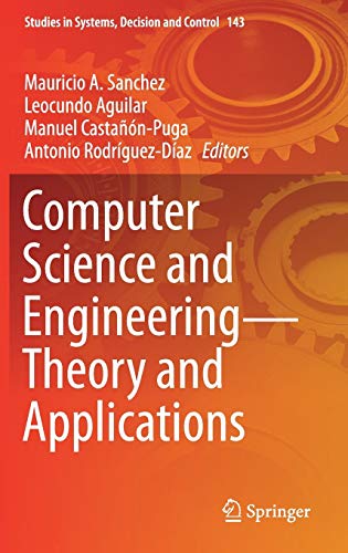 9783319740591: Computer Science and Engineering-Theory and Applications: 143 (Studies in Systems, Decision and Control)