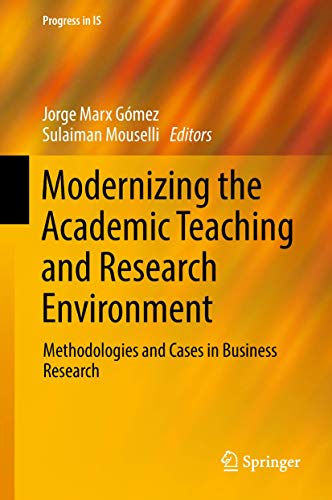 Stock image for Modernizing the Academic Teaching and Research Environment : Methodologies and Cases in Business Research for sale by Ria Christie Collections