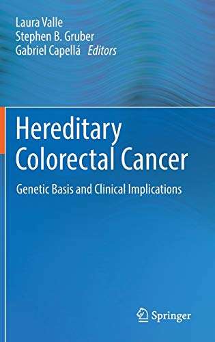 Beispielbild fr Hereditary Colorectal Cancer. Genetic Basis and Clinical Implications. zum Verkauf von Gast & Hoyer GmbH