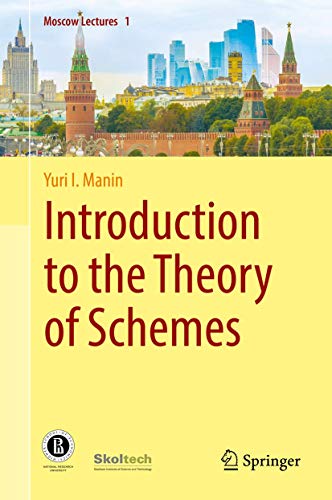 9783319743158: Introduction to the Theory of Schemes (Moscow Lectures)