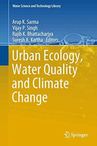 Stock image for Urban Ecology, Water Qualaity and Climate Change. for sale by Antiquariat im Hufelandhaus GmbH  vormals Lange & Springer