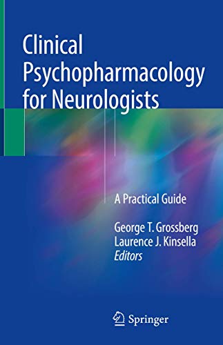 Stock image for Clinical Psychopharmacology for Neurologists. A Practical Guide. for sale by Antiquariat im Hufelandhaus GmbH  vormals Lange & Springer