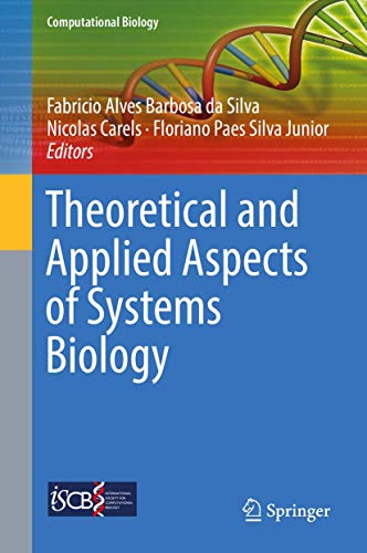 Beispielbild fr Theoretical and Applied Aspects of Systems Biology. zum Verkauf von Antiquariat im Hufelandhaus GmbH  vormals Lange & Springer