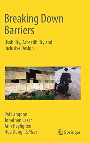 9783319750279: Breaking Down Barriers: Usability, Accessibility and Inclusive Design
