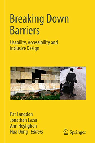 9783319750279: Breaking Down Barriers: Usability, Accessibility and Inclusive Design
