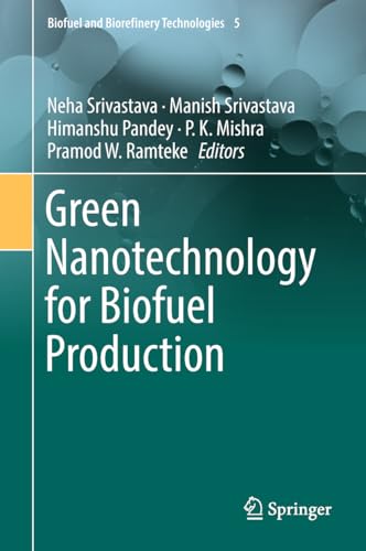 Stock image for Green Nanotechnology for Biofuel Production. for sale by Gast & Hoyer GmbH