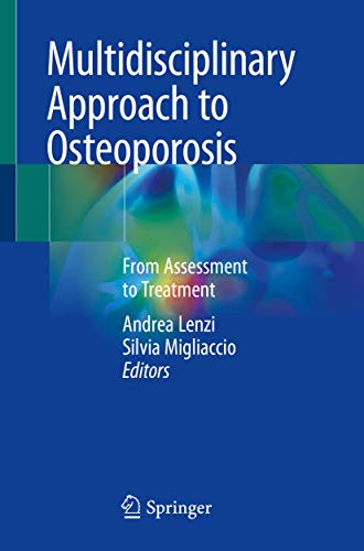 Beispielbild fr Multidisciplinary Approach to Osteoporosis. From Assessment to Treatment. zum Verkauf von Gast & Hoyer GmbH