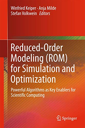 9783319753188: Reduced-Order Modeling (ROM) for Simulation and Optimization: Powerful Algorithms as Key Enablers for Scientific Computing