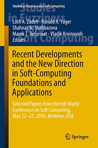 Immagine dell'editore per Recent Developments and the New Direction in Soft-Computing Foundations and Applications: Selected Papers from the 6th World Conference on Soft Computing venduto da Basi6 International