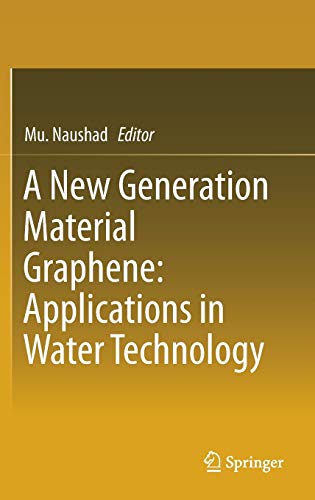 Beispielbild fr A New Generation Material Graphene: Applications in Water Technology. zum Verkauf von Gast & Hoyer GmbH