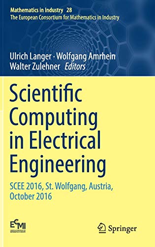 Stock image for Scientific Computing in Electrical Engineering. SCEE 2016, St. Wolfgang, Austria, October 2016. for sale by Gast & Hoyer GmbH