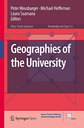 Stock image for Geographies of the University (Knowledge and Space, Band 12) for sale by medimops