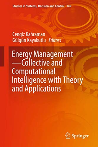 9783319756899: Energy Management - Collective and Computational Intelligence With Theory and Applications: 149