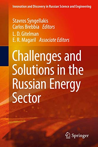 Beispielbild fr Challenges and Solutions in the Russian Energy Sector (Innovation and Discovery in Russian Science and Engineering) zum Verkauf von AwesomeBooks