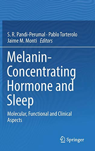 Imagen de archivo de Melanin-Concentrating Hormone and Sleep. Molecular, Functional and Clinical Aspects. a la venta por Gast & Hoyer GmbH
