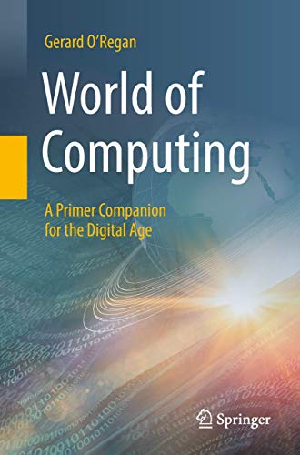 Stock image for World of Computing : A Primer Companion for the Digital Age for sale by Better World Books: West
