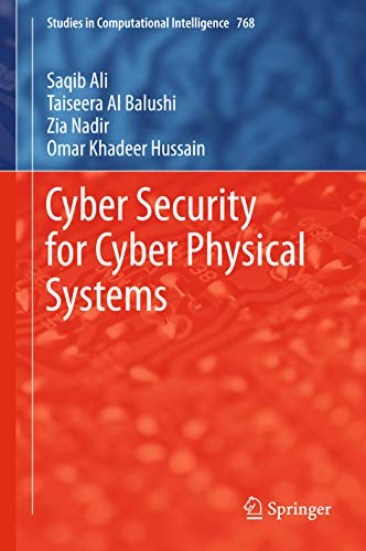Stock image for Cyber Security for Cyber Physical Systems (Studies in Computational Intelligence, 768) for sale by Textbooks_Source